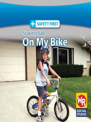 cover image of Staying Safe on My Bike